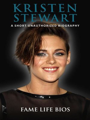 cover image of Kristen Stewart a Short Unauthorized Biography